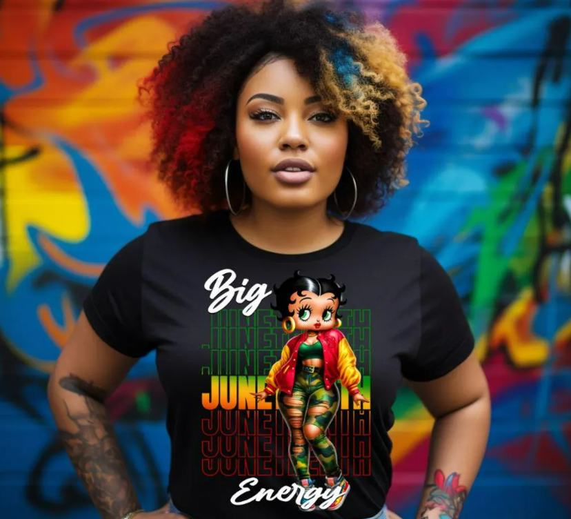 Big Juneteenth Energy T-Shirt β Betty Boop Edition