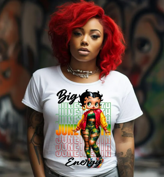 Big Juneteenth Energy T-Shirt – Betty Boop Edition