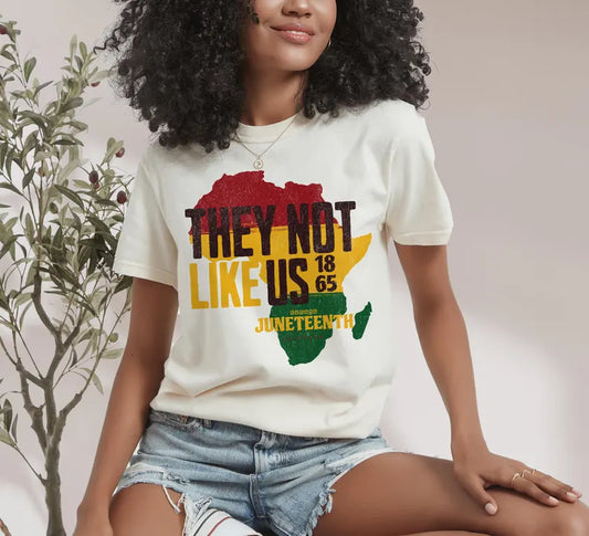 "They Not Like Us – Juneteenth Edition" - Unisex T-shirt & Sweatshirt