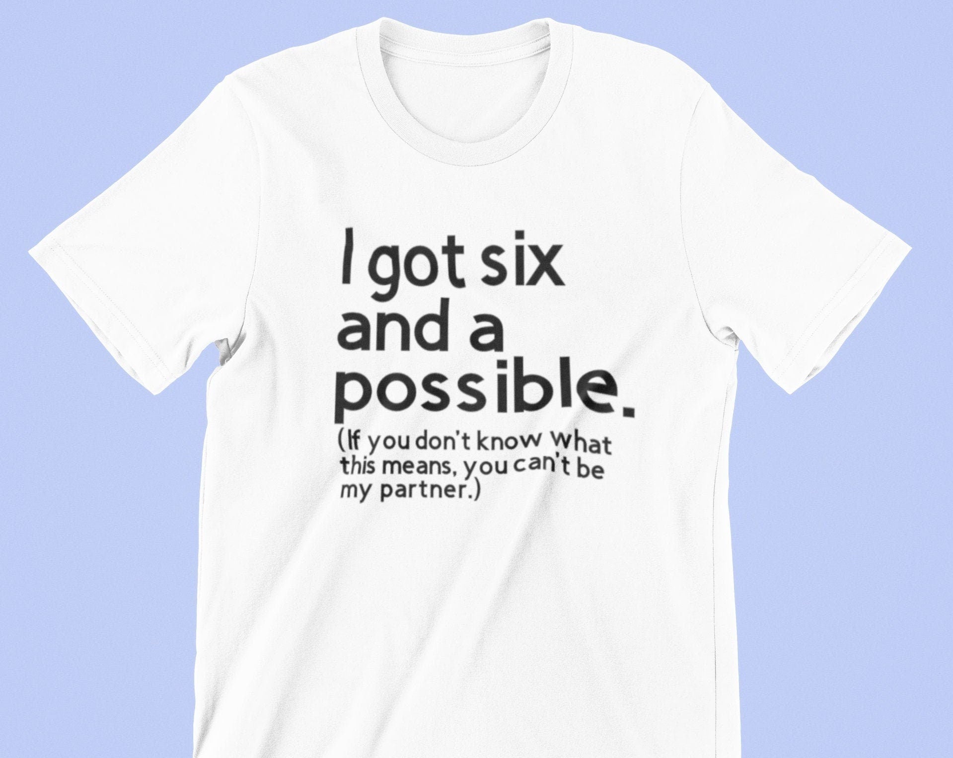 Spades - Six and A Possible T-Shirt/Spades T-Shirt/Game Night T-Shirt/