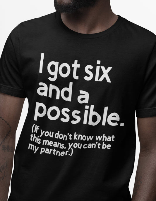 Spades - Six and A Possible T-Shirt/Spades T-Shirt/Game Night T-Shirt/