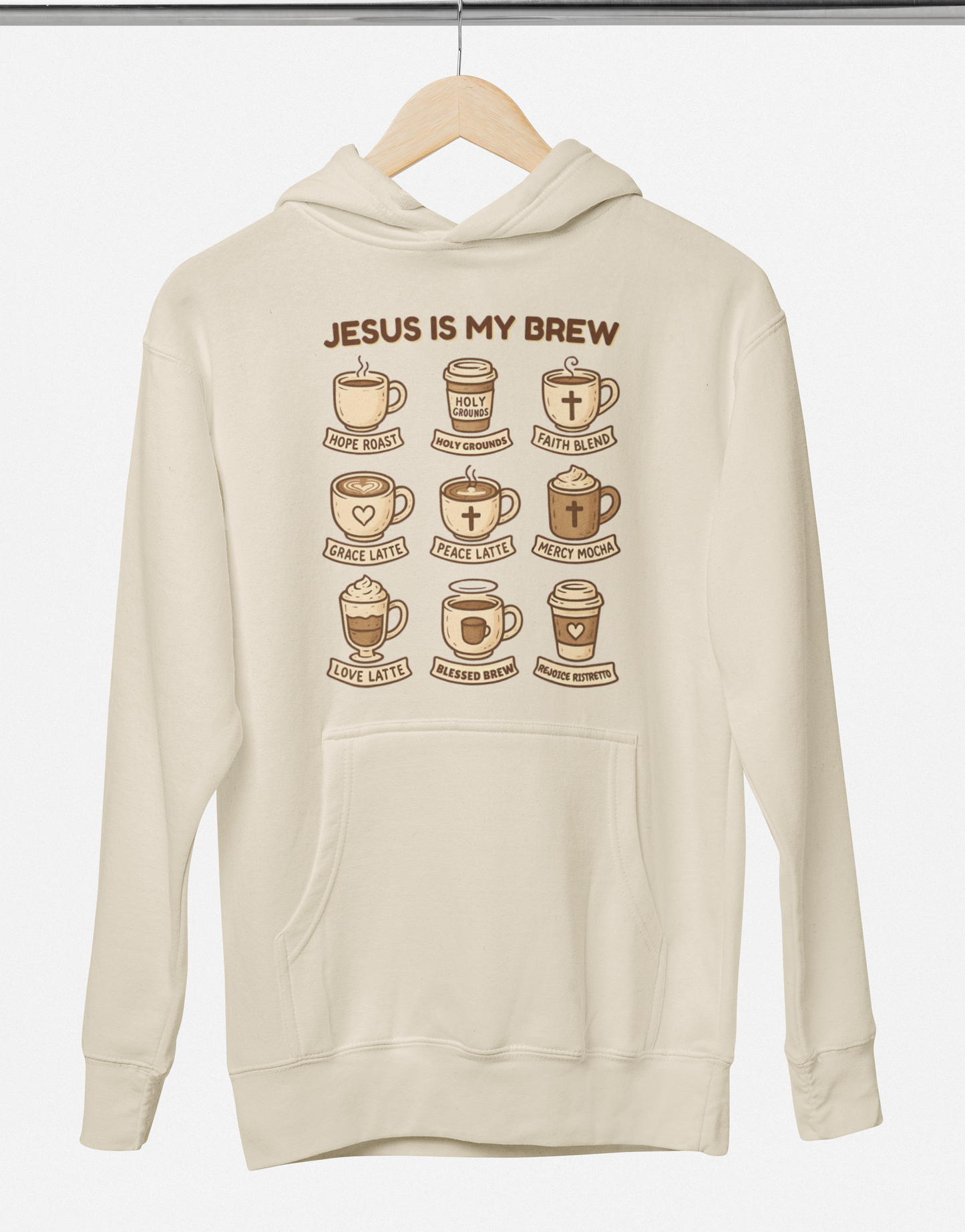 Jesus Is My Brew – Faith & Coffee Hoodie, Sweatshirt, or Tee